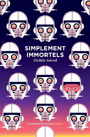 Michèle Astrud - Simplement immortels